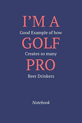 I'm A Good Example Of How Golf Creates So Many Pro Beer Drinkers: Notebook