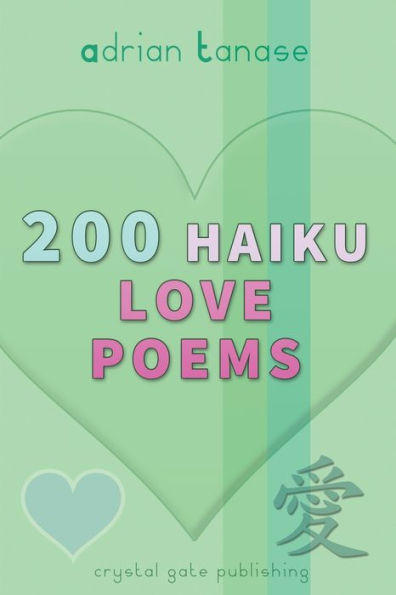 200 Haiku Love Poems - 9781652311454
