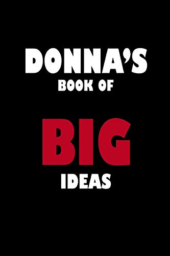 Donna's Book Of Big Ideas