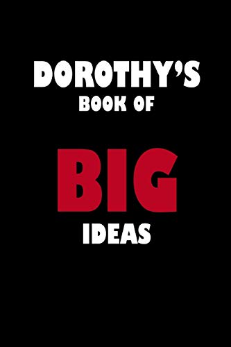 Dorothy's Book Of Big Ideas
