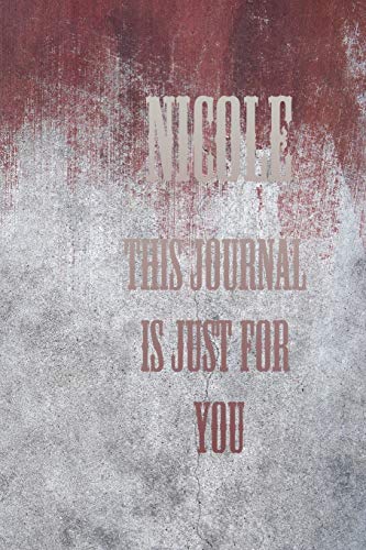 Nicole: This Is Just For You