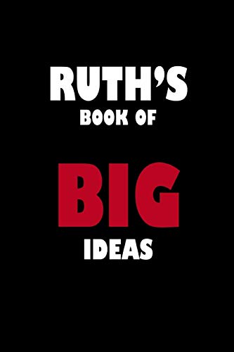 Ruth's Book Of Big Ideas