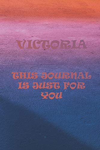 Victoria: This Is Just For You