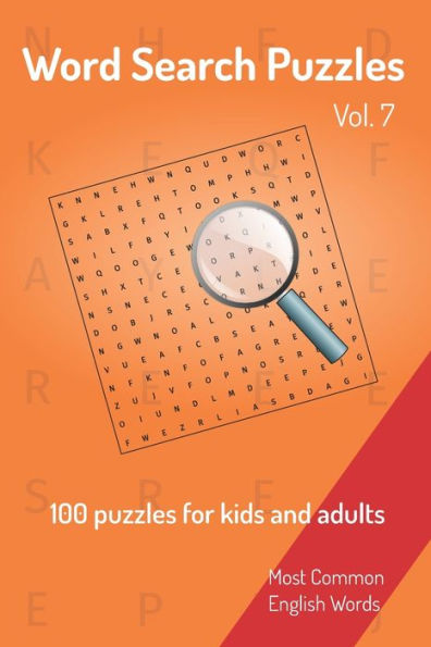 Word Search Puzzles - 100 Puzzles For Kids And Adults: Most Common English Words | Easy To Carry | 6X9In | 115 Pages | 100 Puzzles And Solutions - 9781652663973