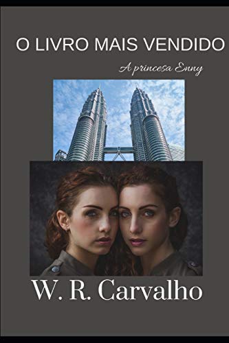 O Livro Mais Vendido: A Princesa Enny (Portuguese Edition)