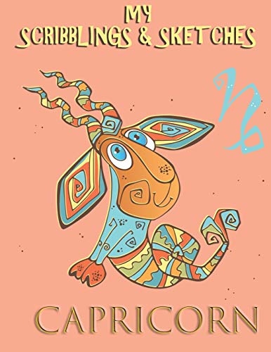 My Scribblings & Sketches: Capricorn (Zodiac Kids Sketchpads)