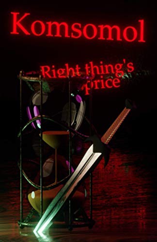 Komsomol: Right Thing's Price