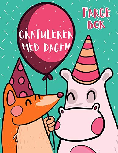 Gratulerer Med Dagen: Farge Bok (Norwegian Edition)