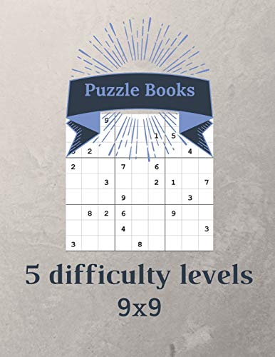 Puzzle Books 5 difficulty levels 9x9: SUDOKU for kids, easy, hard, expert and extreme sudoku puzzles (8.5 x 11 inches) - book 01