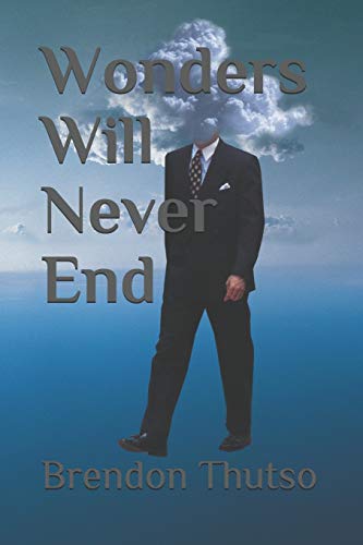 Wonders Will Never End