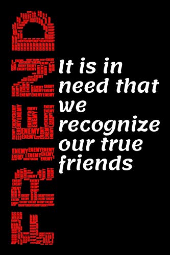 Friend: It Is In Need That We Recognize Our True Friends