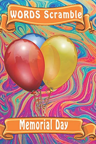 Word Scramble Memorial Day: Word Scramble Game Is One Of The Fun Word Search Games For Kids To Play At Your Next Cool Kids Party