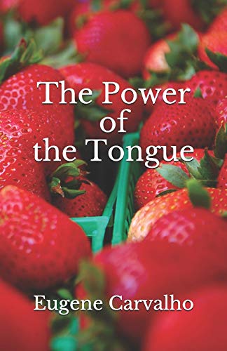 The Power of the Tongue