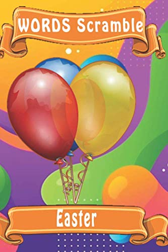 Word Scramble Easter: Word Scramble Game Is One Of The Fun Word Search Games For Kids To Play At Your Next Cool Kids Party - 9781652951797