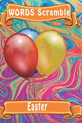 Word Scramble Easter: Word Scramble Game Is One Of The Fun Word Search Games For Kids To Play At Your Next Cool Kids Party - 9781653014057