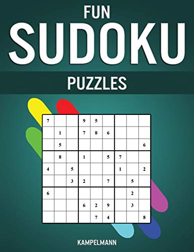 Fun Sudoku Puzzles: 200 Easy And Enjoyable Sudokus With Solutions