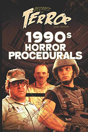 Decades Of Terror 2020: 1990S Horror Procedurals (Decades Of Terror 2020: Horror Procedurals (B&W))