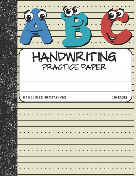 Handwriting Practice Paper: Dotted Mid-Lines 110 Pages Uppercase And Lowercase Writing Sheets Notebook For Kids (Kindergarten To 3Rd Grade Students) - 9781653503063