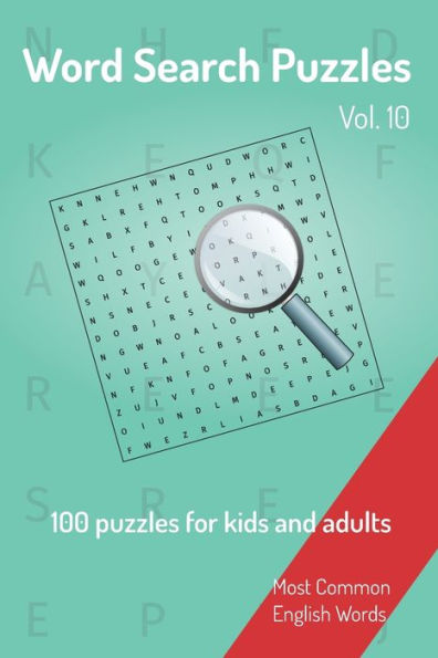Word Search Puzzles - 100 Puzzles For Kids And Adults: Most Common English Words | Easy To Carry | 6X9In | 115 Pages | 100 Puzzles And Solutions - 9781653600489