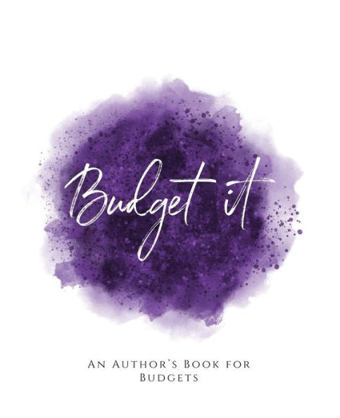Budget It!: ~ An Author's Book For Budgets ~ Purple Version
