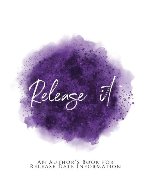 Release It!: An Author's Book For Release Date Information Purple Version