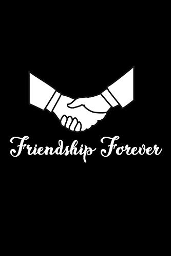 Friendship Forever: Friendship=One million memories,ten thousand insides jokes,One hundred shared Jokes.