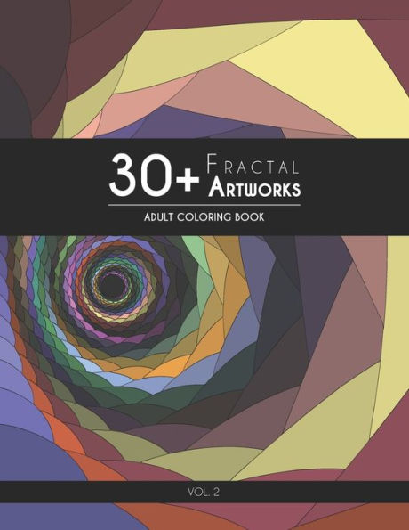 30+ Fractal Artworks: Adult Coloring Book – Vol.2
