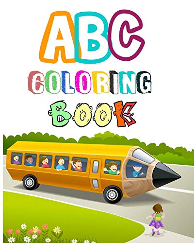 ABC coloring book: Coloring Books for Toddlers & Kids Ages 2, 3, 4 & 5