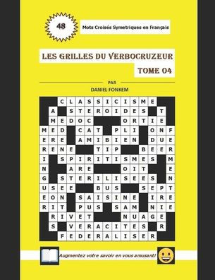 Les Grilles Du Verbocruzeur - Tome 04 (French Edition)