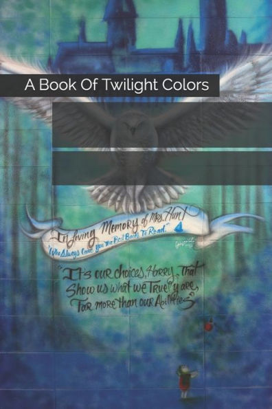 A Book Of Twilight Colors: Dedicated To Mom (Diego Favorite Colors)