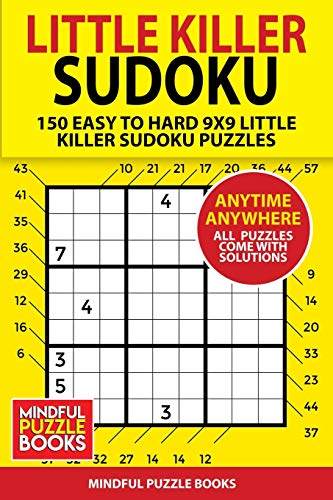 Little Killer Sudoku: 150 Easy to Hard 9x9 Little Killer Sudoku Puzzles