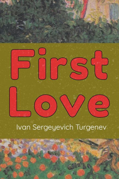 First Love: (Novella) - 9781654061975