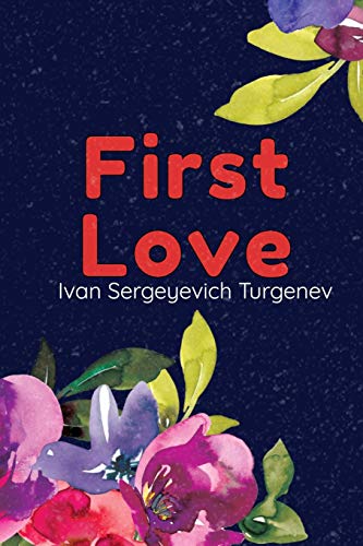 First Love: (Novella) - 9781654064389