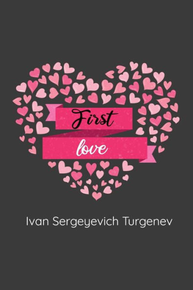 First Love: (Novella) - 9781654067847