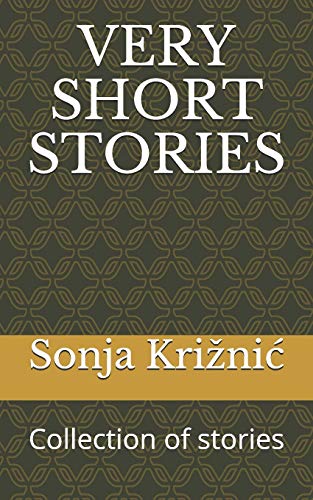 VERY SHORT STORIES: Collection of stories