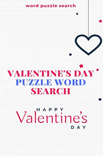 Word puzzle Search Valentine's Day puzzle Word Search Happy Valentine's Day - 9781655314551