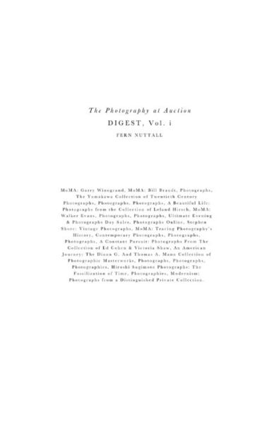 Photography At Auction Digest: Volume I
