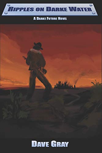 Ripples on Darke Water: A Darke Future novel