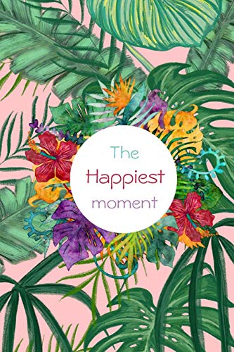 The Happiest moment: Start With Gratitude