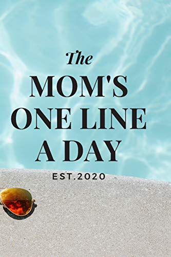 Mom's One Line a Day - 9781656191700