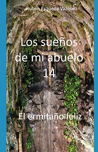 Los Sue??os De Mi Abuelo 14 (Spanish Edition)