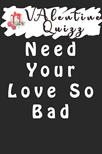 Valentine QuizzNeed Your Love So Bad: Word scramble game is one of the fun word search games for kids to play at your next cool kids party (Paperback)