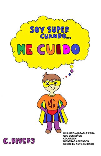 SOY SUPER CUANDO ME CUIDO (Spanish Edition)