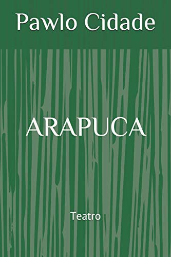 ARAPUCA (Filhos do Sert??o) (Portuguese Edition)