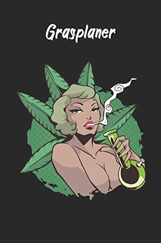 Grasplaner - Sugar Babes Bong: perfektes Geschenk f?r Weed Liebhaber, Kiffer, Raucher mit n?tzlichem Zusatzinhalt | 120 Seiten - Ausf?llbuch | 6 x 9 Zoll (15,24 x 22,86 cm) (German Edition)