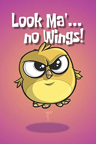 Look Ma' no Wings! - 9781658107723