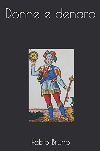 Donne e denaro (Italian Edition)