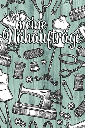 Auftragsbuch N?hen: ?bersichtliches N?hauftragsbuch mit Inhaltsverzeichnis - 140 Seiten - A5 Format - Holz (German Edition)