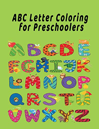 ABC Letter Coloring Book For Preschoolers: ABC Letter Coloringt letters coloring book, ABC Letter Tracing for Preschoolers A Fun Book to Practice Writing for Kids Ages 3-5 - 9781658849609
