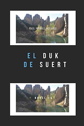 EL DUK DE SUERT (Catalan Edition)